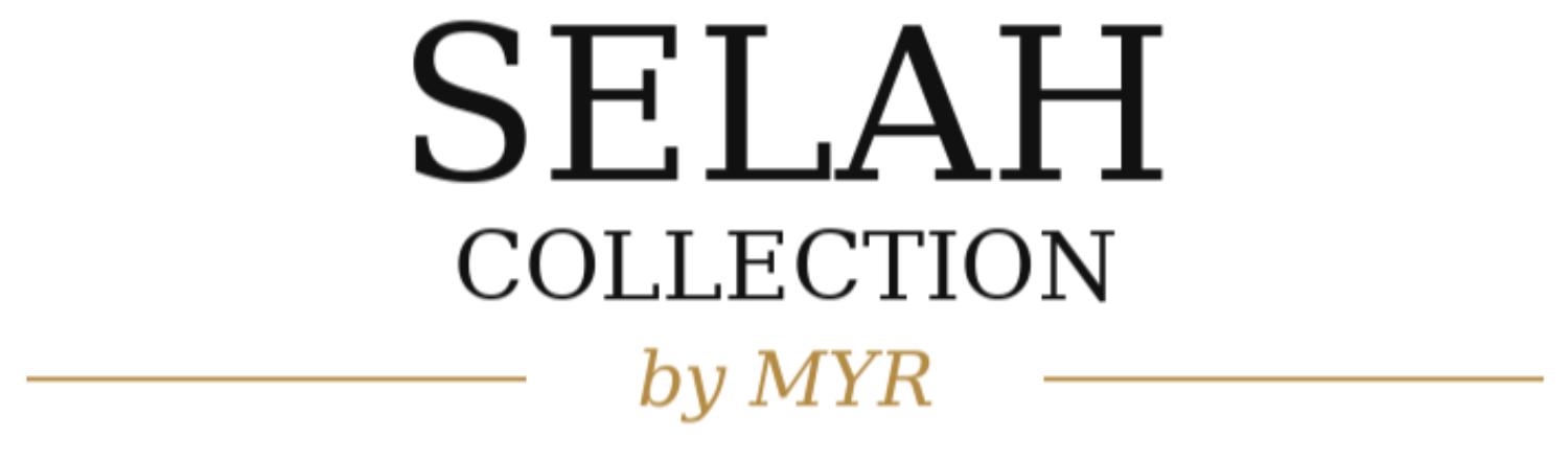 SELAH COLLECTION by MYR